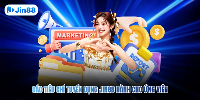 Tuyển Dụng JIN88 - hình ảnh - jin88.us.cc