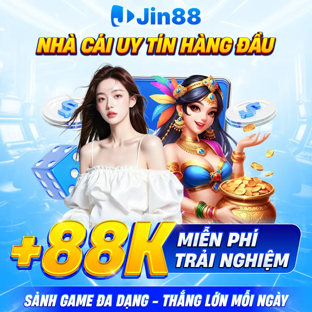 jin88hvcam – Jin88| Nhà cái chính thức jin88.com đăng ký thành viên mới nhận thưởng 886k - hình ảnh - jin88.us.cc