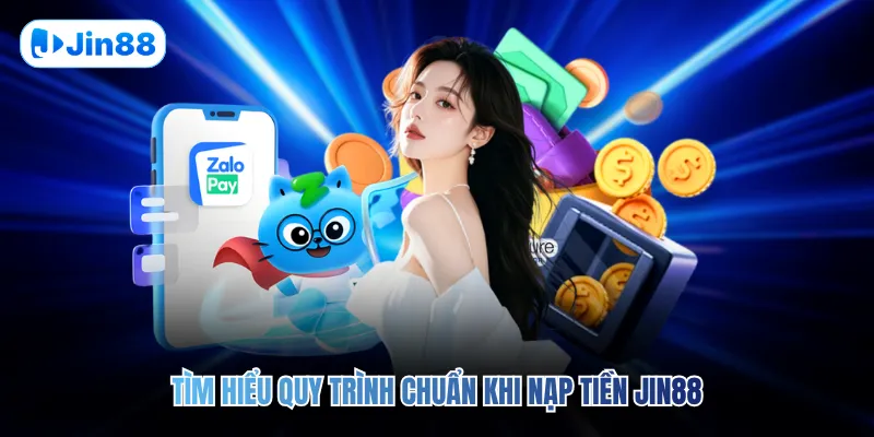 Nạp Tiền JIN88 - hình ảnh - jin88.us.cc Nạp Tiền JIN88 - hình ảnh - jin88.us.cc